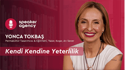 Kendi Kendine Yeterlilik | Yonca Tokbaş