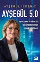 AYŞEGÜL 5.0