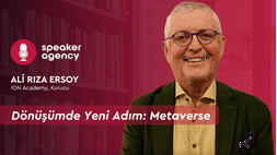Dönüşümde Yeni Adım: Metaverse | Ali Rıza Ersoy