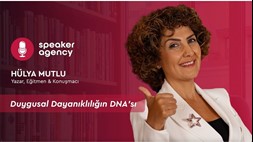 Duygusal Dayanıklılığın DNA'sı | Hülya Mutlu