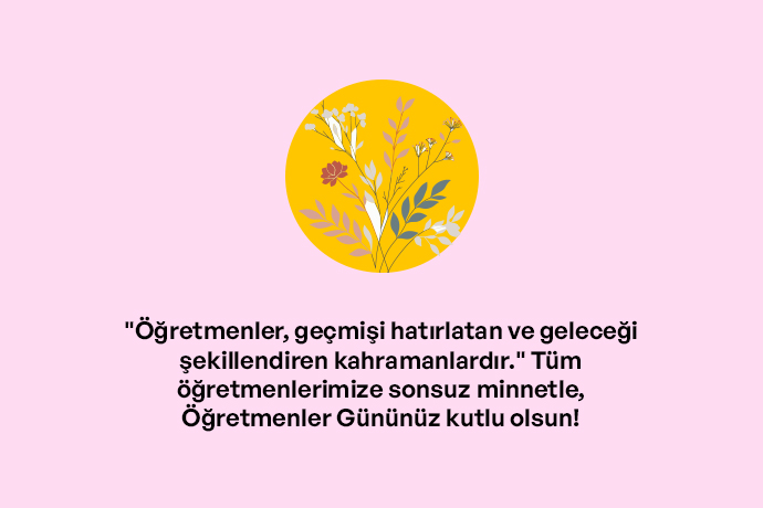 Anlamlı Öğretmenler Günü Sözleri
