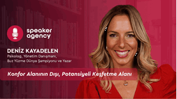 Konfor Alanının Dışı, Potansiyeli Keşfetme Alanı | Deniz Kayadelen