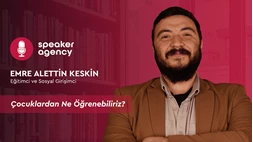 Çocuklardan Ne Öğrenebiliriz? | Emre Alettin Keskin