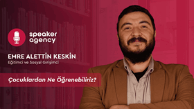 Çocuklardan Ne Öğrenebiliriz? | Emre Alettin Keskin
