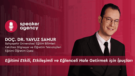 Eğitimi Etkili, Etkileşimli ve Eğlenceli Hale Getirmek için İpuçları | Doç. Dr. Yavuz Samur 