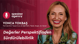 Değerler Perspektifinden Sürdürülebilirlik | Yonca Tokbaş