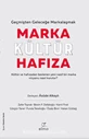 MARKA KÜLTÜR HAFIZA