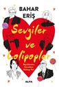Sevgiler ve Lolipoplar