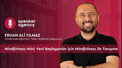 Mindfulness Mini: Yeni Başlayanlar için Mindfulness ile Tanışma | Erhan Ali Yılmaz 