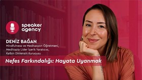 Nefes Farkındalığı: Hayata Uyanmak | Deniz Bağan