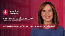 Psikolojik Olarak Sağlam Çocukları Nasıl Yetiştirebiliriz? | Prof. Dr. Ayşe Bilge Selçuk