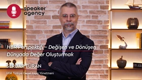  HBR Perspektifi- Değişen ve Dönüşen Dünyada Değer Oluşturmak | Serdar Turan