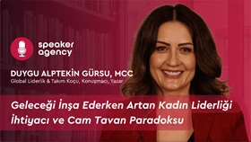 Artan Kadın Liderliği İhtiyacı ve Cam Tavan Paradoksu | Duygu Alptekin Gürsu, MCC