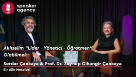 Aklıselim ‘Lider - Yönetici - Öğretmen’ Olabilmek | Bir Aile Meselesi