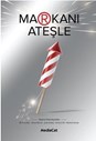 Markanı Ateşle