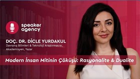 Modern İnsan Mitinin Çöküşü | Doç. Dr. Dicle Yurdakul