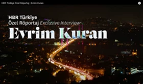 HBR Türkiye Özel Röportaj | Evrim Kuran