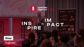 Speaker Agency Talks | Inspire & Impact - Onur Tuğman