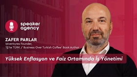 Yüksek Enflasyon ve Faiz Ortamında İş Yönetimi | Zafer Parlar
