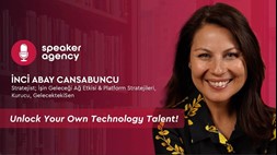 Unlock Your Own Technology Talent! | İnci Abay Cansabuncu 