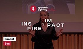 Speaker Agency Talks | Inspire & Impact - Saadet Şen