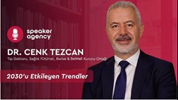 2030'u Etkileyen Trendler | Dr. Cenk Tezcan