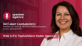 Web 3.0'a Toplulukların Kadar Hazırsın! | İnci Abay Cansabuncu