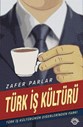 TÜRK İŞ KÜLTÜRÜ