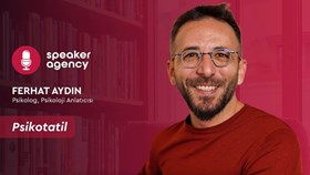 Psikotatil | Ferhat Aydın
