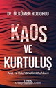 KAOS VE KURTULUŞ