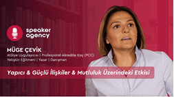 Yapıcı & Güçlü İlişkiler & Mutluluk Üzerindeki Etkisi | Müge Çevik
