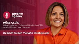 Değişim Geçen Yüzyılın Stratejisiydi | Müge Çevik 