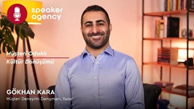  Müşteri Odaklı Kültür Dönüşümü | Gökhan Kara