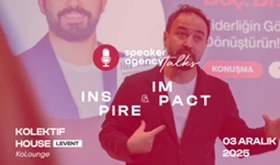  Speaker Agency Talks | Inspire & Impact - Doç. Dr. Özgür Bolat