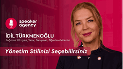Yönetim Stilinizi Seçebilirsiniz | idil Türkmenoğlu 
