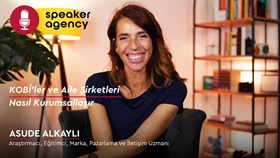 KOBİ’ler ve Aile Şirketleri Nasıl Kurumsallaşır | Asude Alkaylı