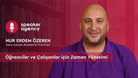 Öğrenciler ve Çalışanlar için Zaman Yönetimi | Nur Erdem Özeren