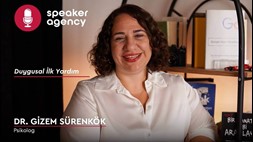 Duygusal İlk Yardım | Dr. Gizem Sürenkök
