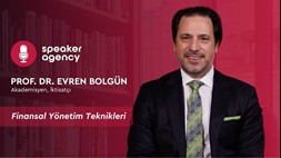 Finansal Yönetim Teknikleri | Prof. Dr. Evren Bolgün 