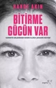 BİTİRME GÜCÜN VAR