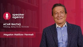 Hayatın Hakkını Vermek | Prof. Dr. Acar Baltaş
