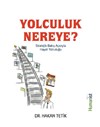 YOLCULUK NEREYE