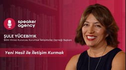Yeni Nesil ile İletişim | Şule Yücebıyık 