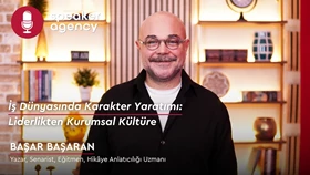 İş Dünyasında Karakter Yaratımı: Liderlikten Kurumsal Kültüre | Başar Başaran