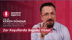 Zor Koşullarda Beynini Yönet | Uzm. Dr. Kerem Dündar