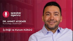 İş Etiği ve Kurum Kültürü | Dr. Ahmet Aydemir