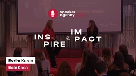  Speaker Agency Talks | Inspire & Impact - Evrim Kuran & Esin Kasa