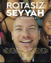 ROTASIZ SEYYAH - YOL HİKAYELERİ 1