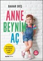 ANNE BEYNİM AÇ
