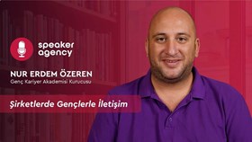 Şirketlerde Gençlerle İletişim | Nur Erdem Özeren